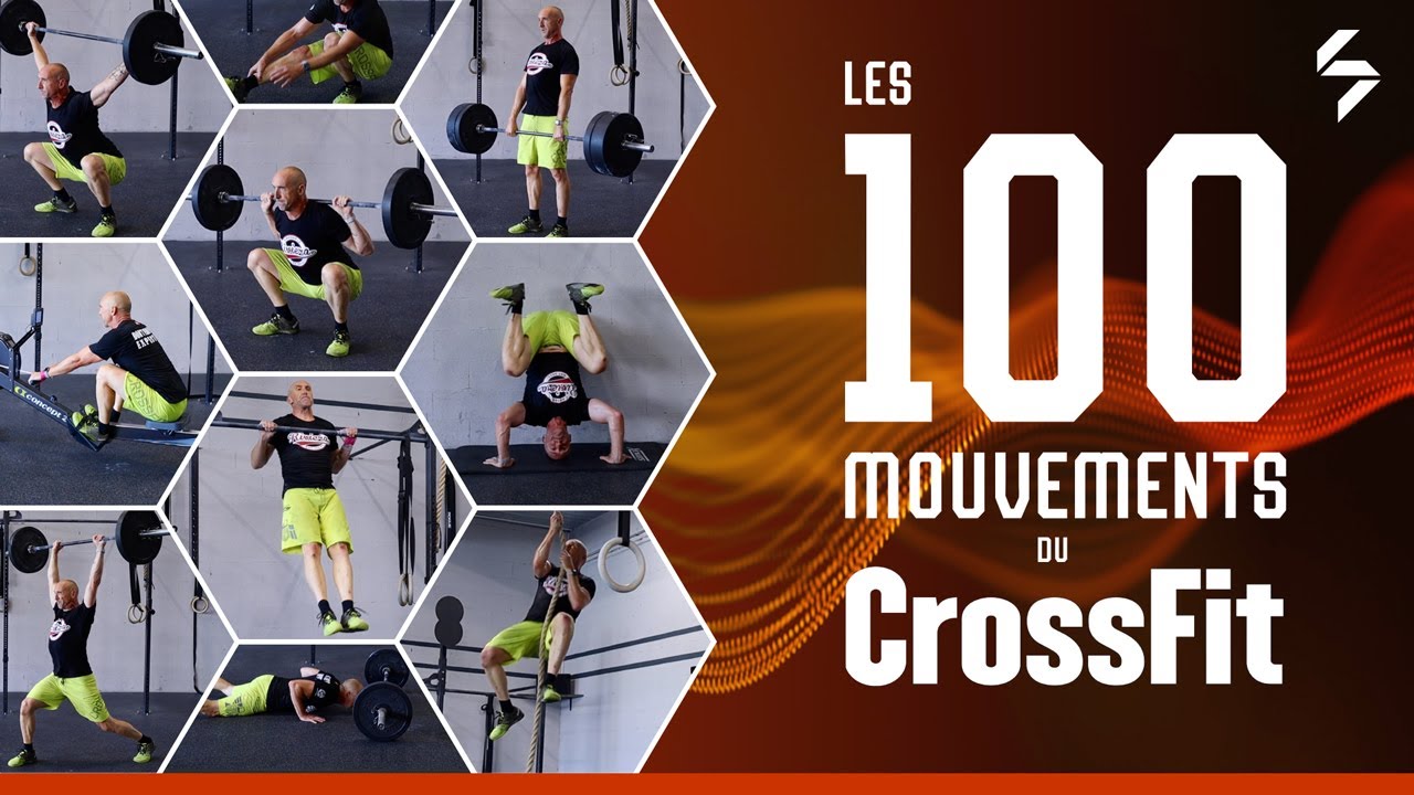 LES 100 MOUVEMENTS DU CROSSFIT