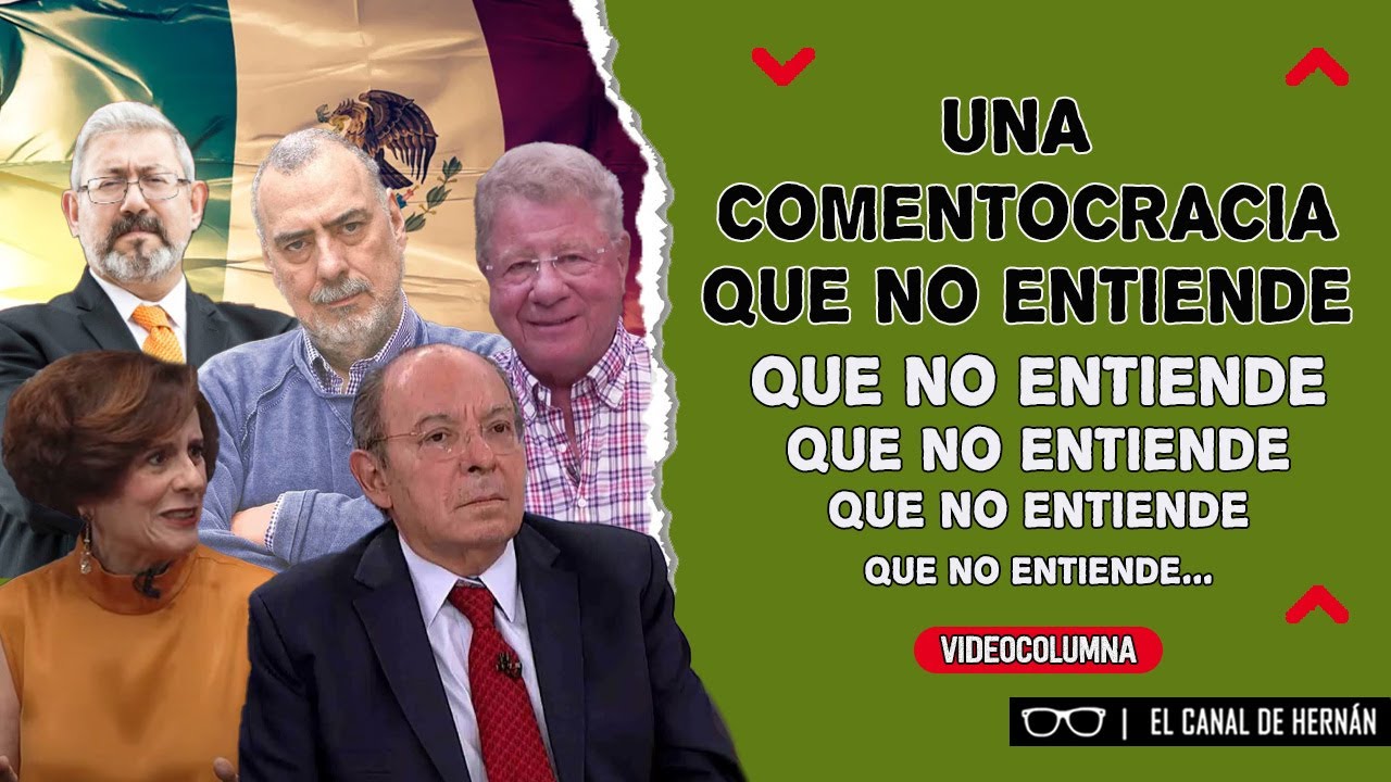 Una COMENTOCRACIA que NO ENTIENDE | Hernán Gómez
