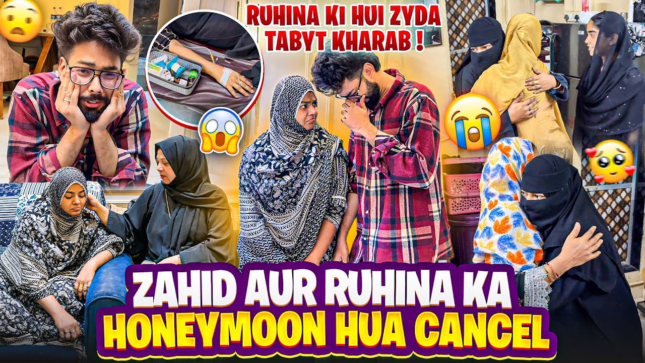 Zahid Aur Ruhina Ka honeymoon Hova Cancel😭Ruhina Ki hovi Zada Tabiyat Kharab | AALTU FALTU |