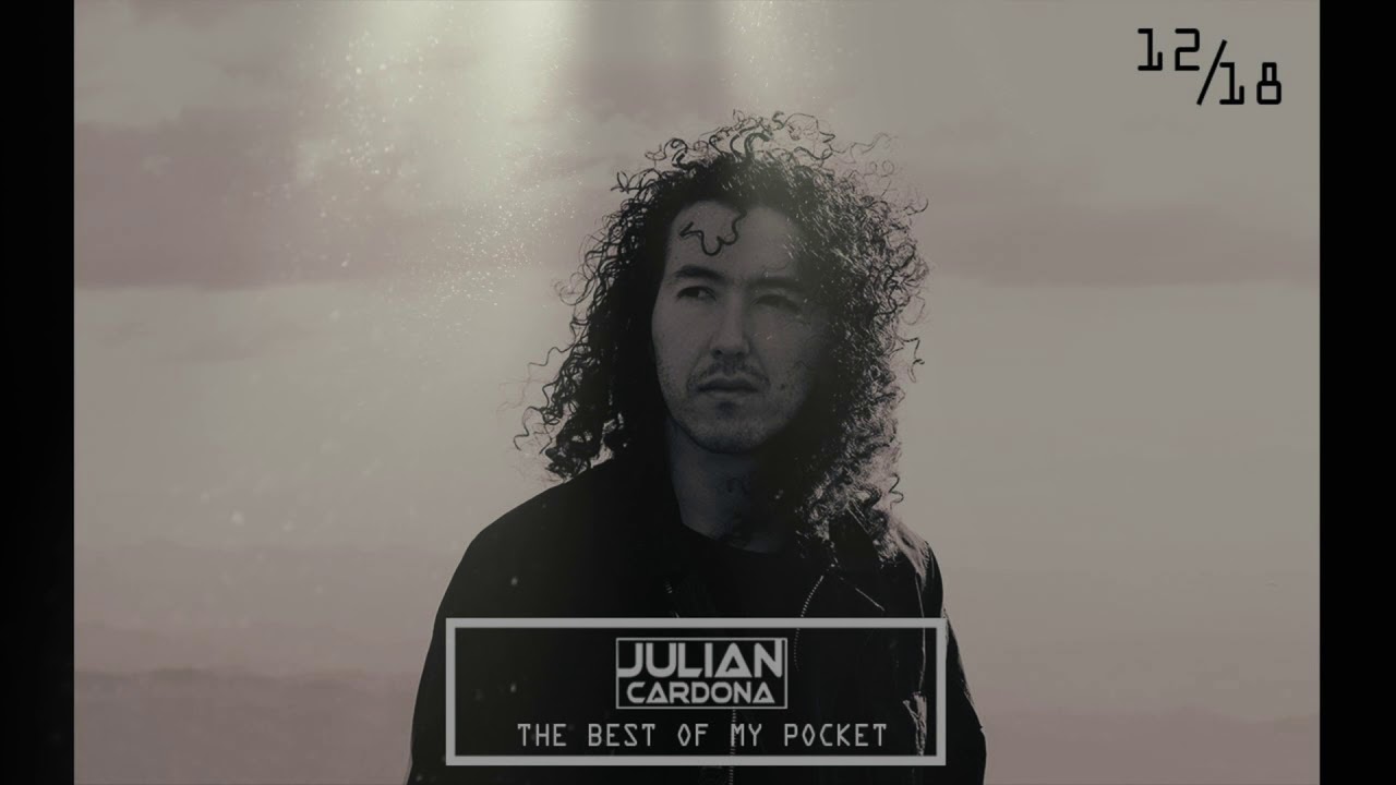 Julian Cardona presents: The Best of my Pocket -  Deep, Melodic Hybrid Set Dic 2018