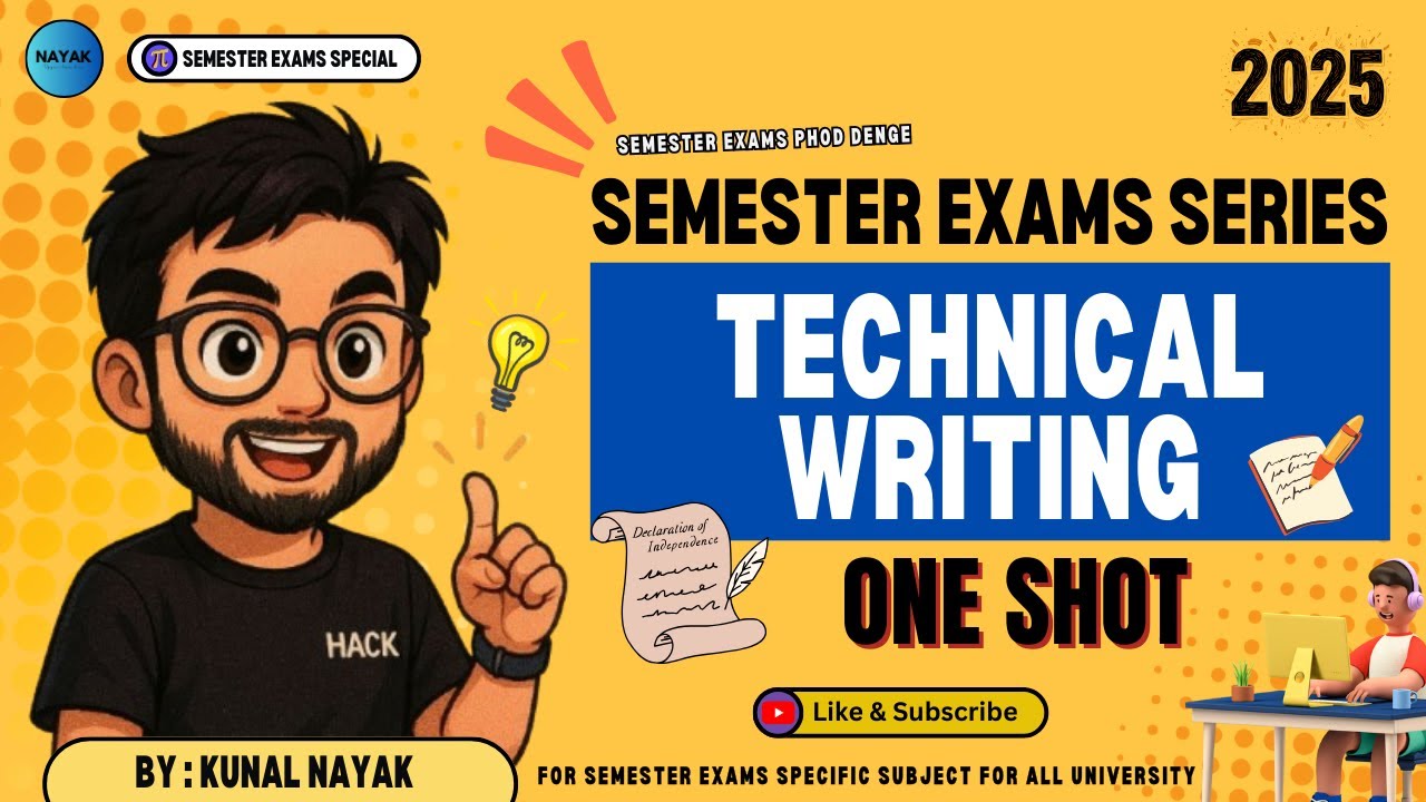Technical Writing | ONE SHOT | Semester Exam Series 2025 | NayaK
