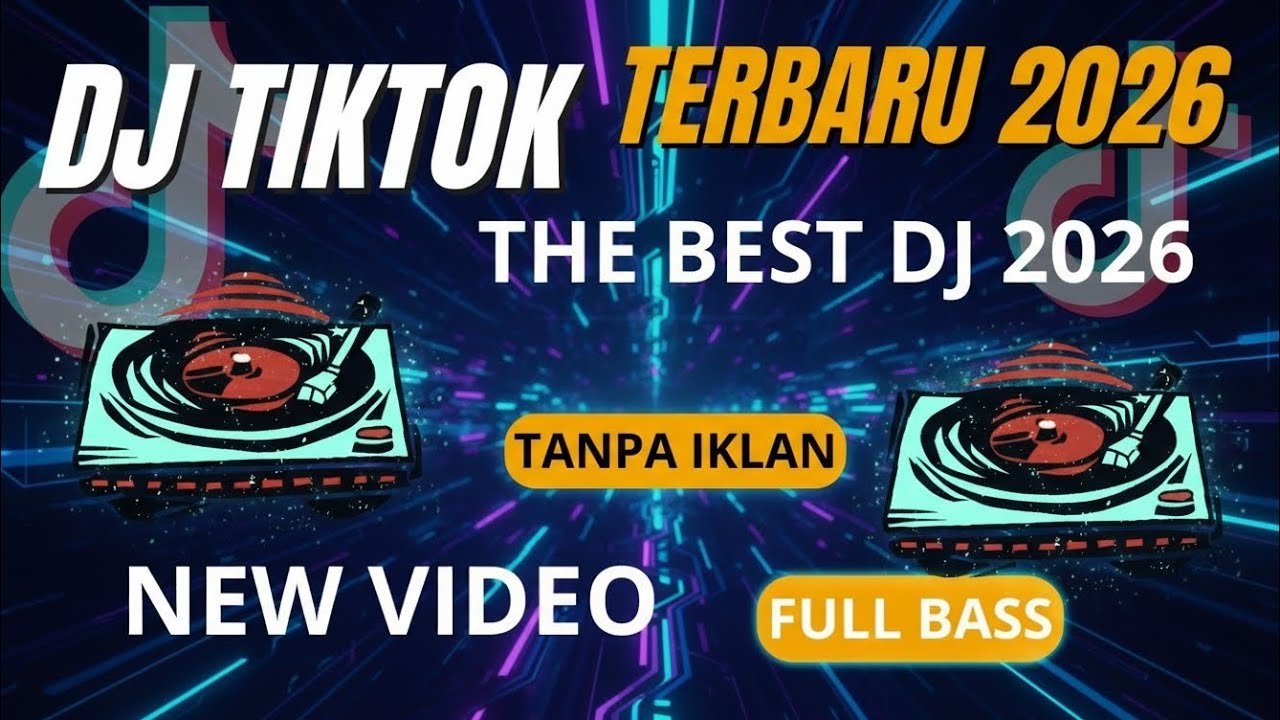 DJ CAMPURAN VIRAL TIK TOK TERBARU 2026 FULL BASS JEDAG JEDUG REMIX
