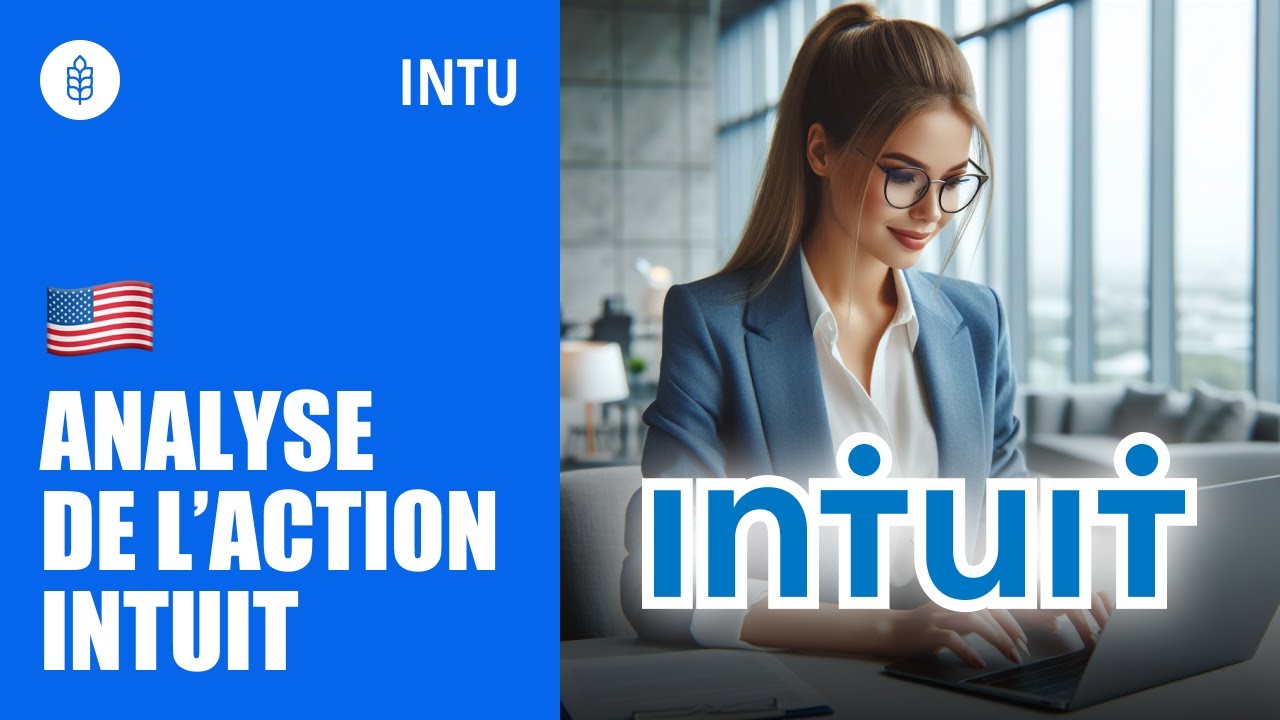 Intuit, des logiciels INDISPENSABLES ? ANALYSE ACTION