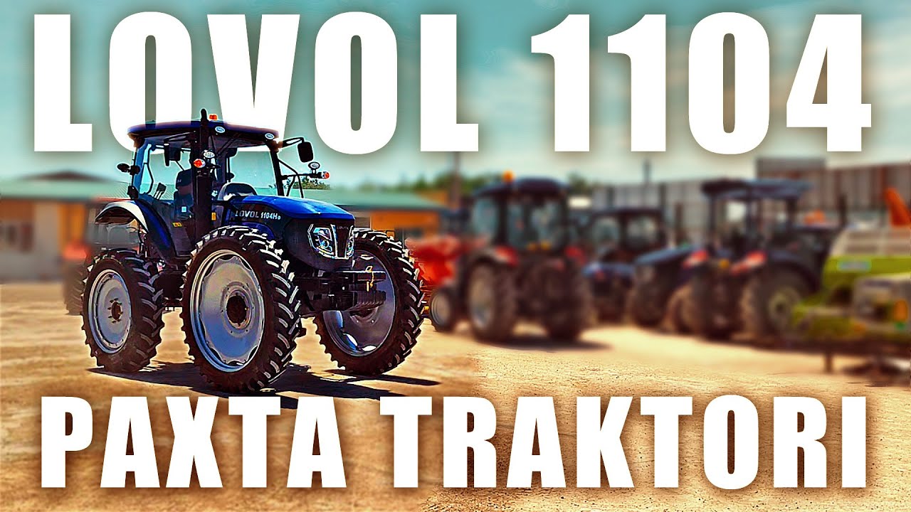 Lovol 1104 | Qanday traktor bu? | SN INVEST #traktor #uzbekistan #lovol #tractor #agro #trending