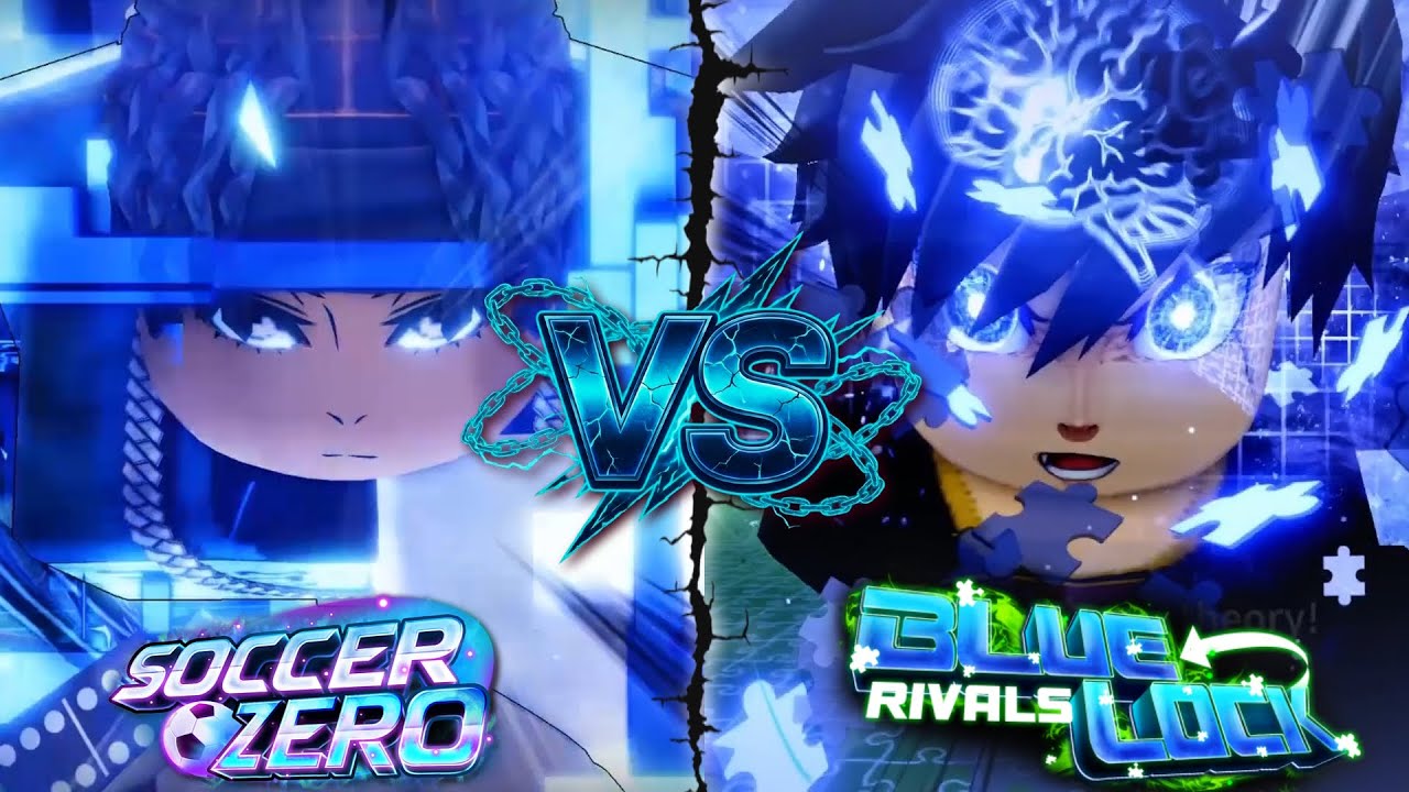 Soccer Zero VS Blue Lock Rivals (Styles Comparison)