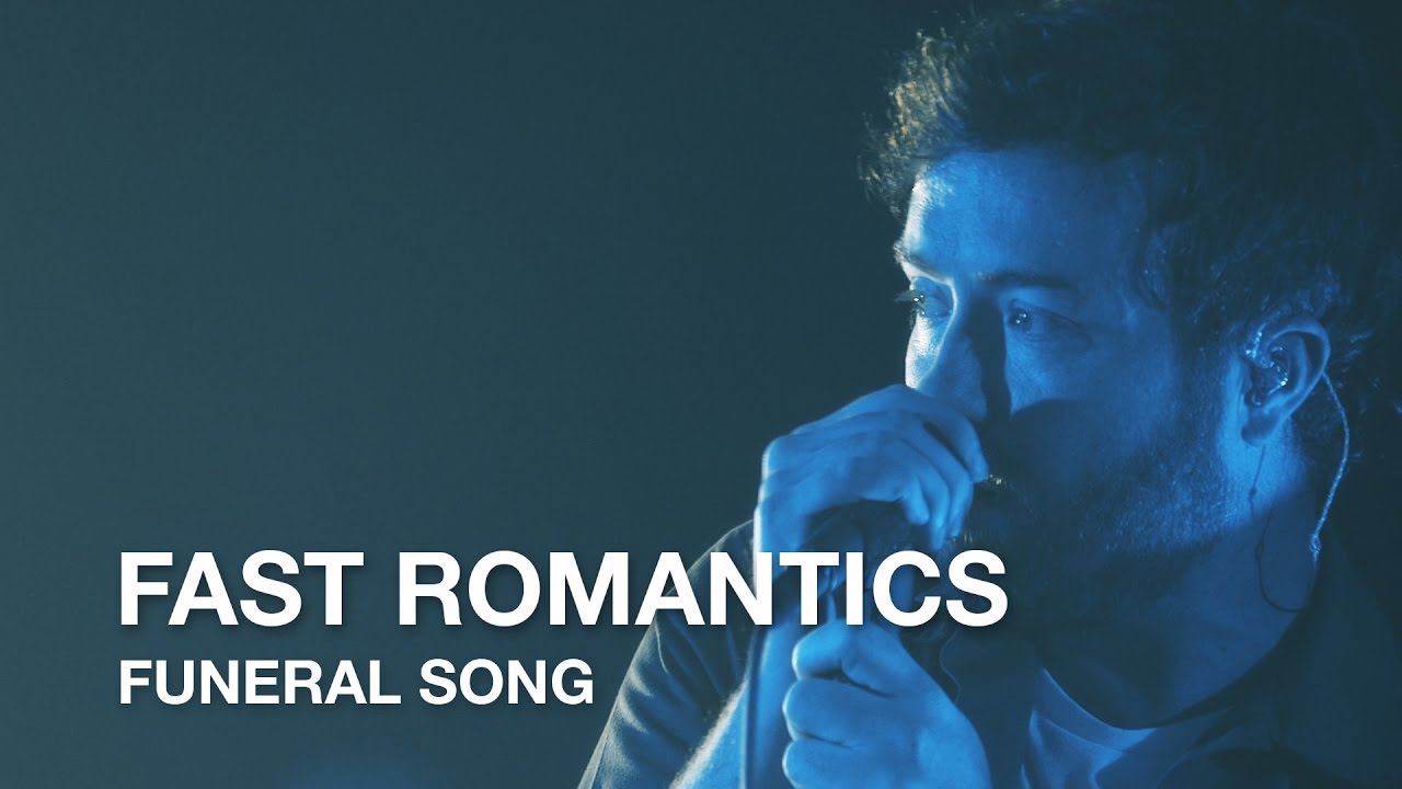 Fast Romantics | Funeral Song | First Play live