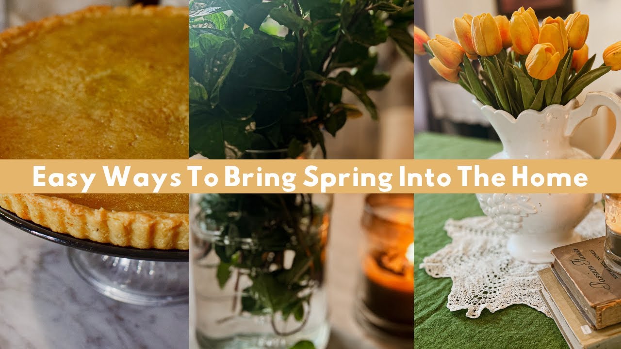 Easy Ways To Bring Spring into The Home | Inspired Homemaking