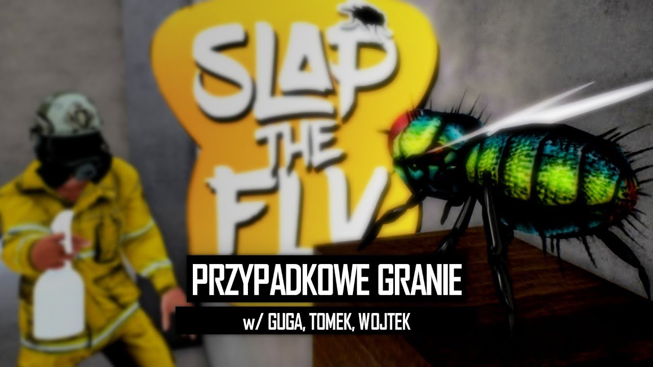 Przypadkowe Granie #96: Slap The Fly - Tylko Nie Mnie! w/ GamerSpace, Tomek90, Guga