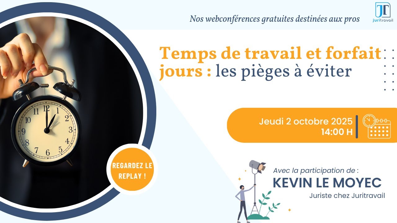 Temps de travail et forfait jours : les pièges à éviter