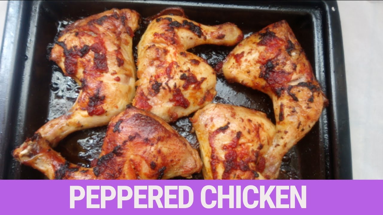 How To Make Nigerian Spicy Oven Grilled Chicken