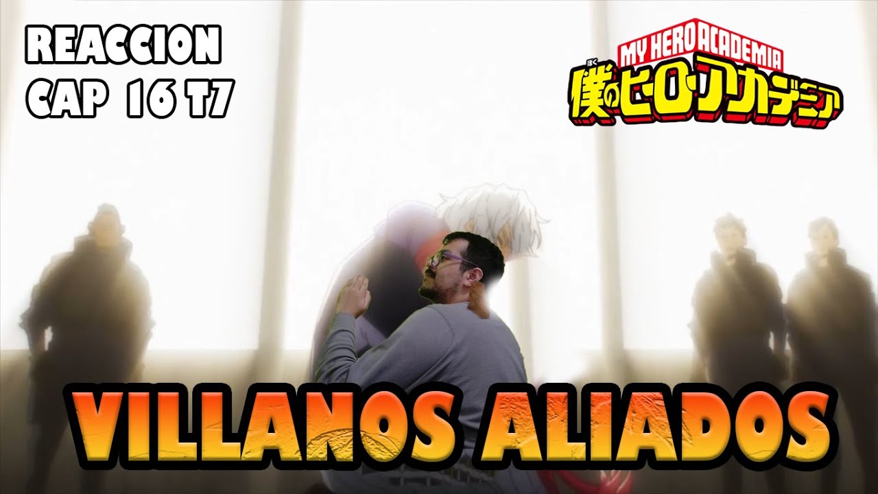 GENTLE CRIMINAL, LA BRAVA Y LADY NAGANT, Boku No Hero Academia TEMP 7 Cap 16  REACCIÓN