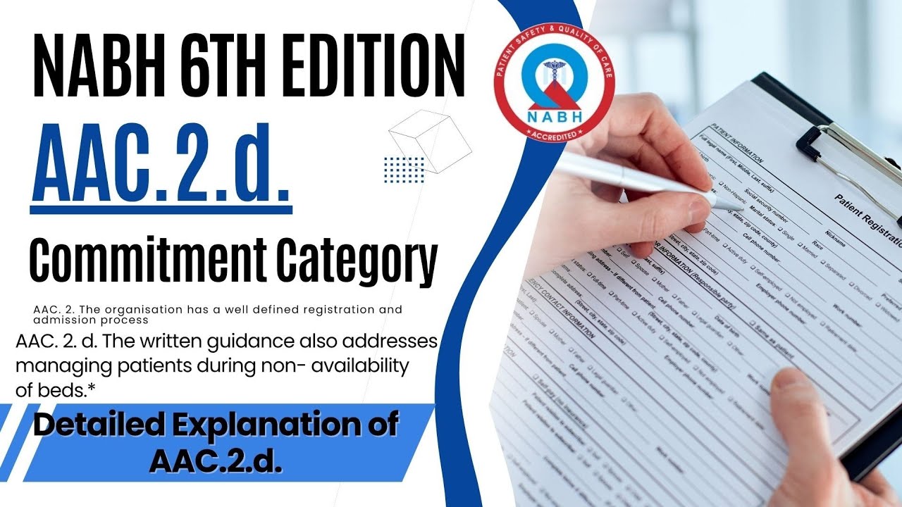 NABH 6th edition/AAC.2.d. The written guidance also addresses managing.....non-availability of beds.