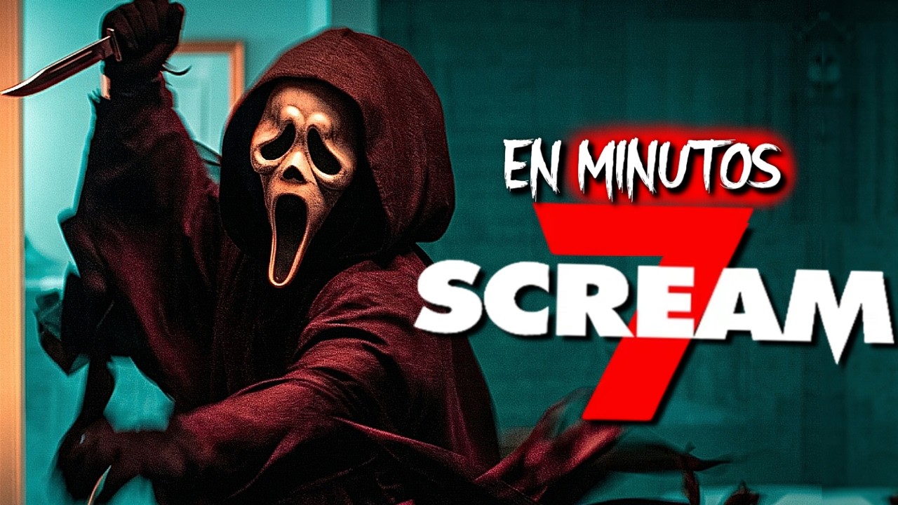 SCREAM 7 (2026) RESUMEN EN MINUTOS