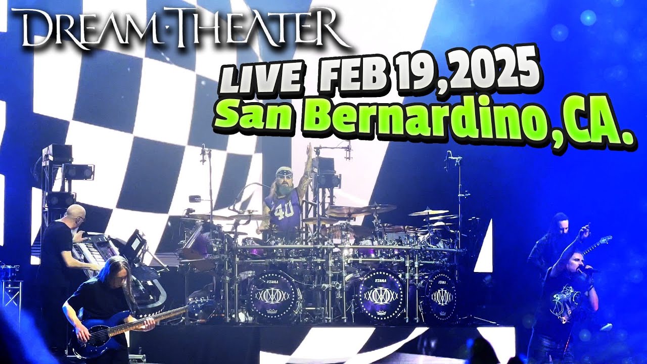 Dream Theater - Live in Highland, CA. Yaamava' Theater  (2/19/25)