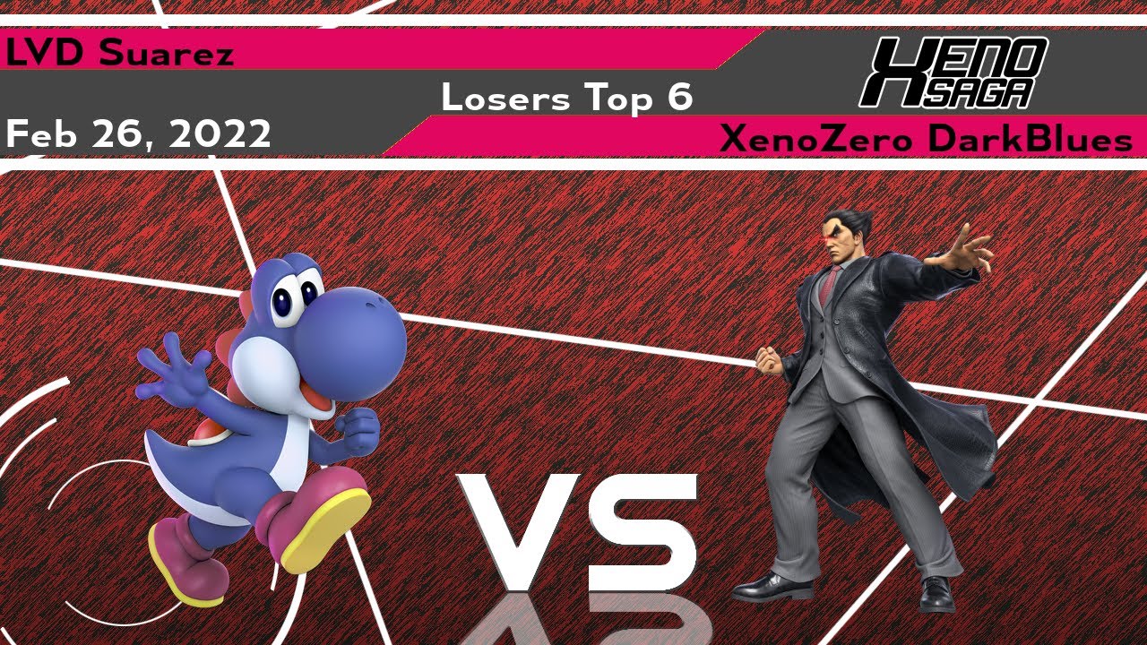 [Smash Ultimate] LVD  Suarez vs XenoZero  DarkBlues - Xenosaga XXXIX (L.Top 6)