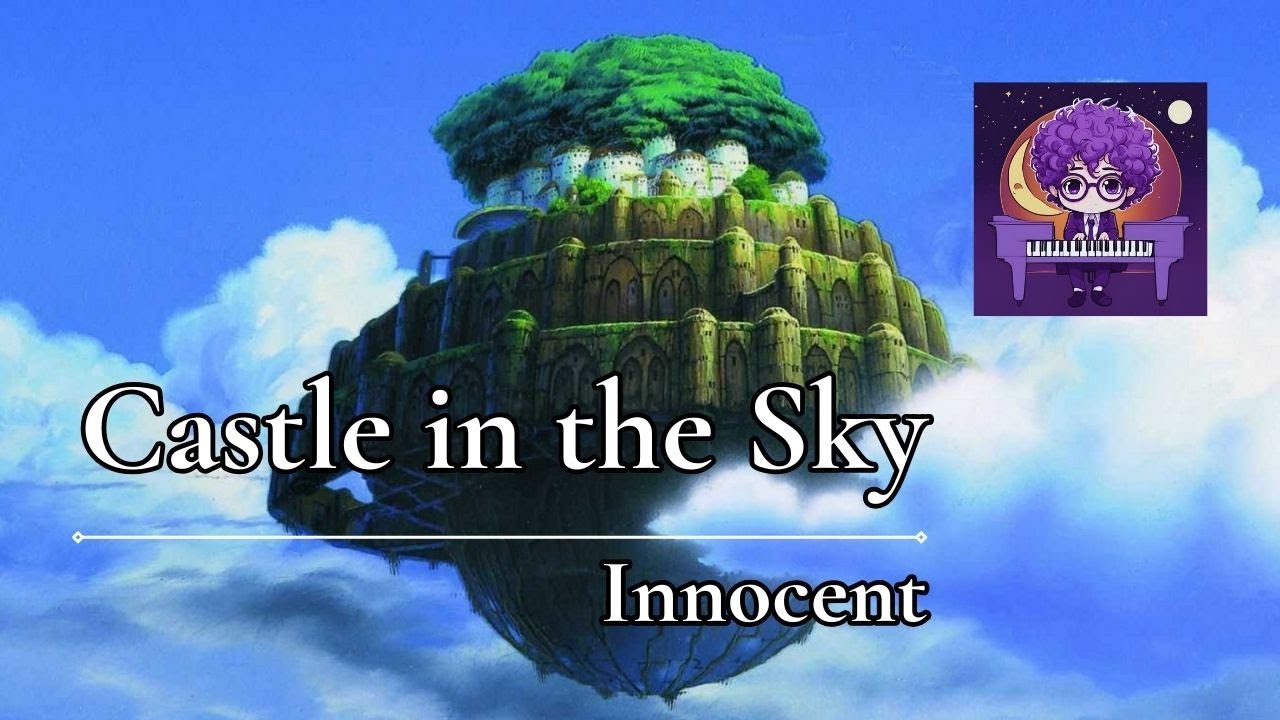 Laputa: Castle in the Sky - Innocent [Piano Cover]