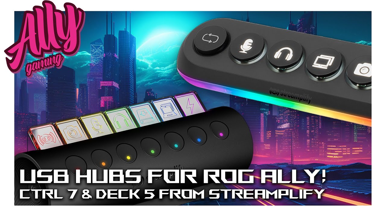 Two GREAT USB-hubs for the ROG ALLY! The HUB DECK 5 and HUB CTRL 7 from STREAMPLIFY