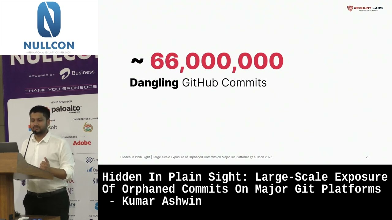 Nullcon Goa 2025 | Large-Scale Exposure Of Orphaned Commits On Major Git Platforms by Kumar Ashwin