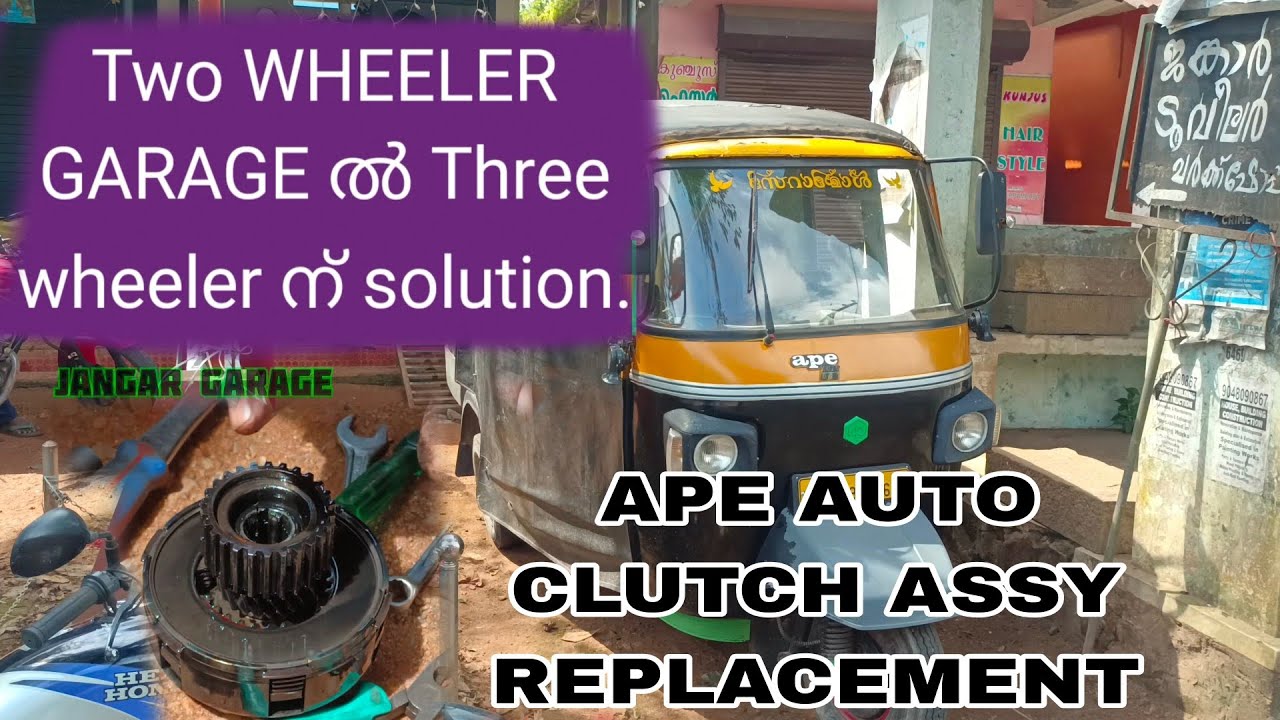 How to Replace Clutch Assembly of Ape Autorickshaw in JANGAR GARAGE.@Jangar_garage