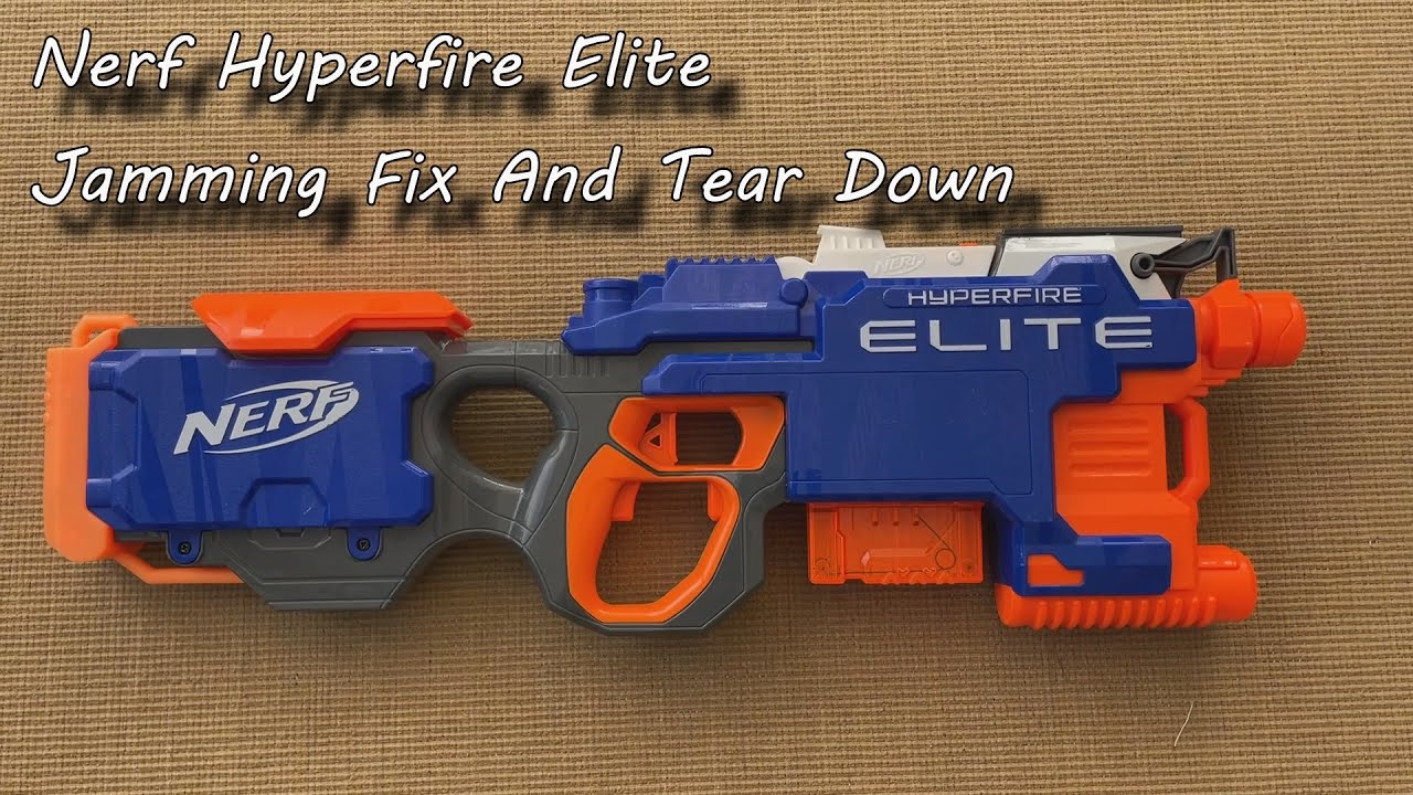 Nerf Hyperfire Elite Gun - Tear Down And Repair -  Jammed Rounds!