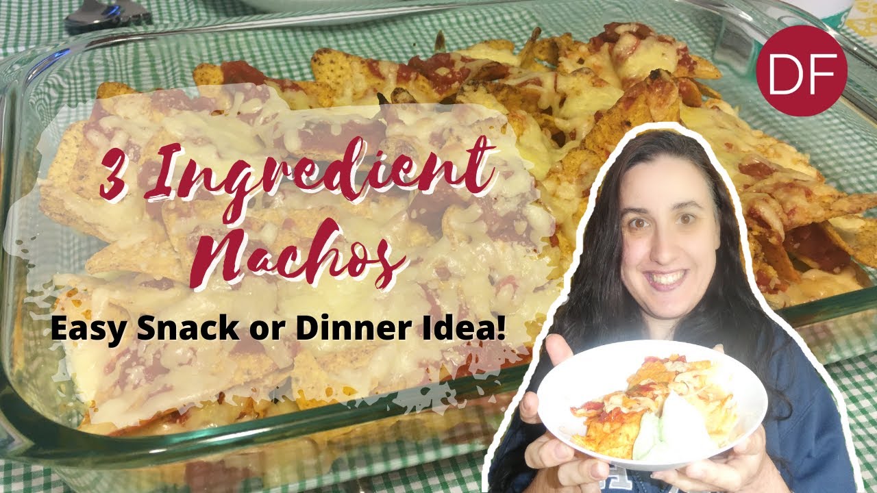 Easy Nachos Recipe! Only 3 Ingredients