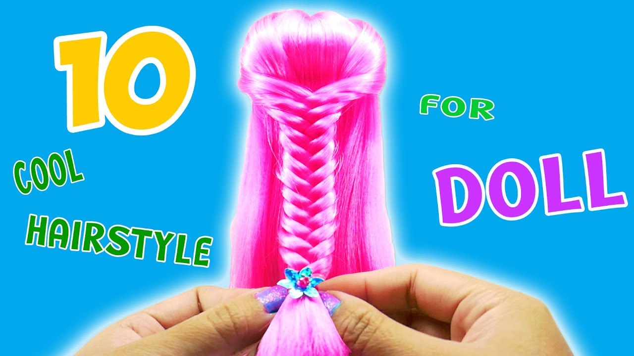 10 Cool Hairstyles for doll, 10 Easy Hairstyles, Doll hairstyle, Princess hairstyle*Fancy doll.