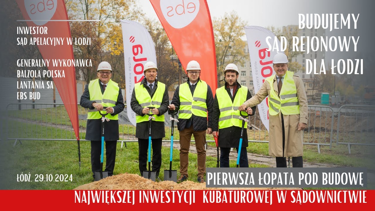 Rozpoczęcie budowy największego Sądu w Polsce 29 10 2024