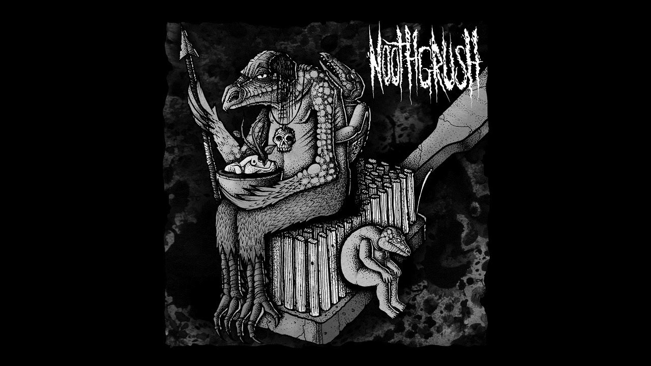NOOTHGRUSH - deterioration
