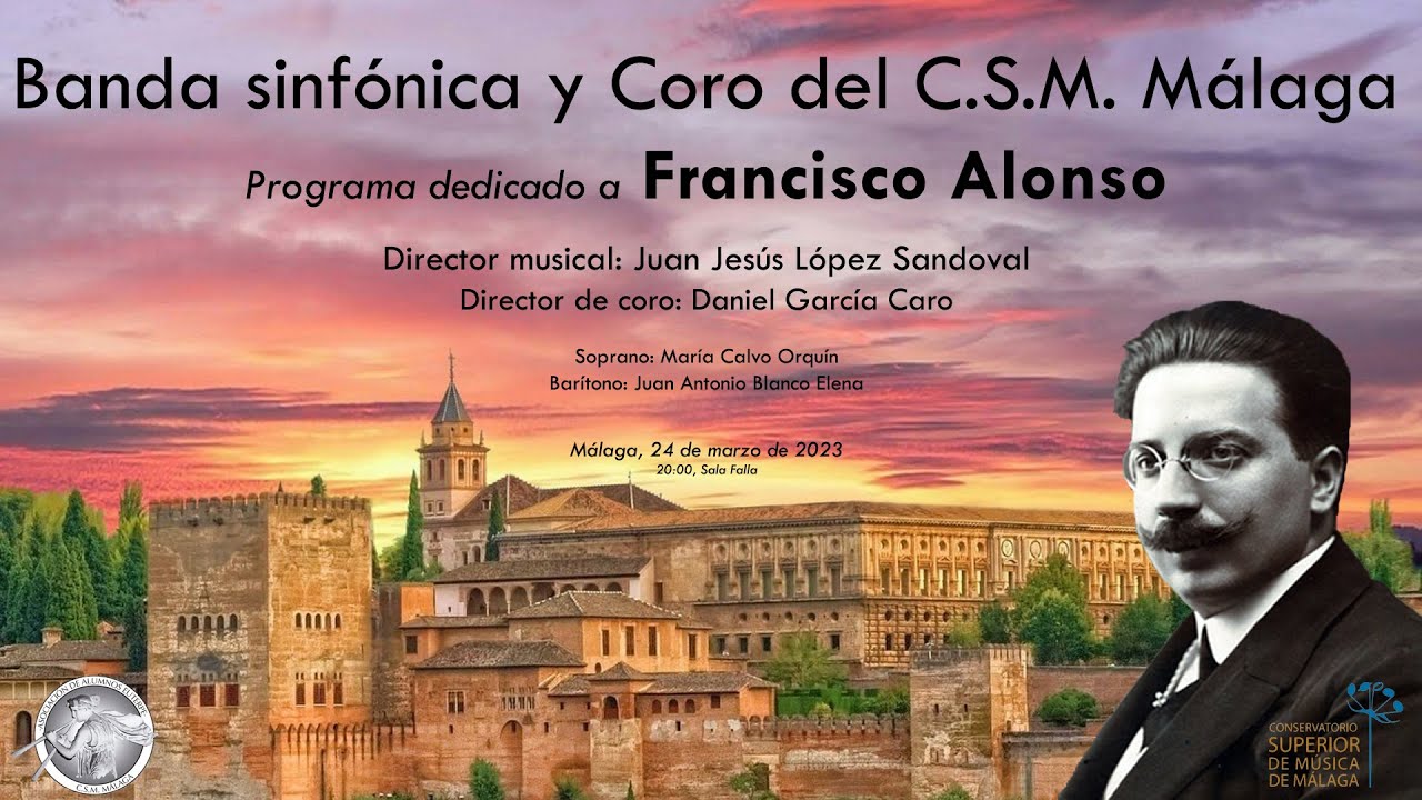Concierto Banda sinfónica y coro de C.S.M. Málaga. Programa dedicado a Francisco Alonso.
