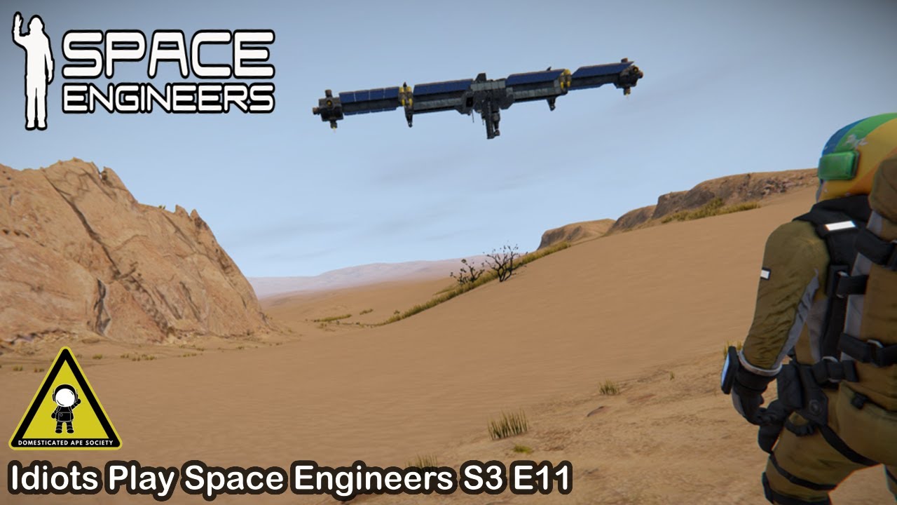 Idiots Play Space Engineers: Domesticated Ape Society | Episode 11 (Space Engineers Funny Moments)