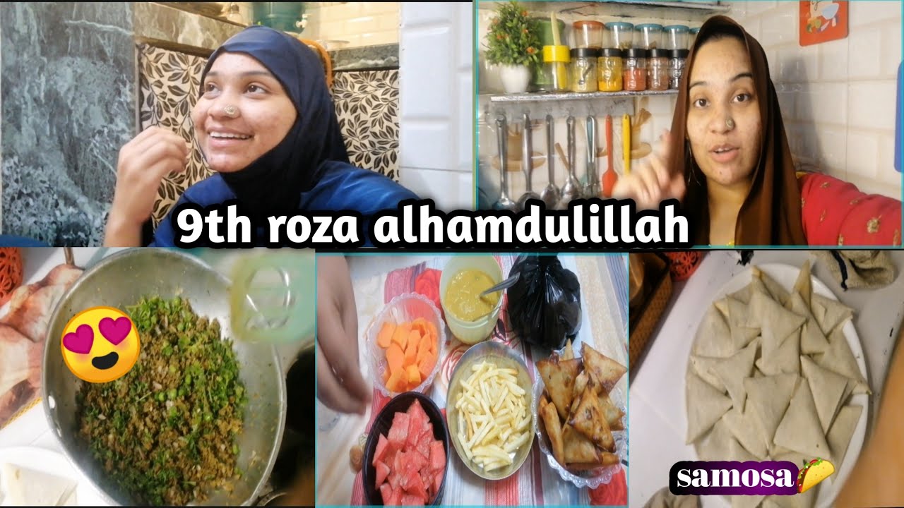 9th roza iftari ka tension iftar mein kya 😇🙋 Banaye mutton ky samosa 🌮🌯👍 what's the video subscribe👍