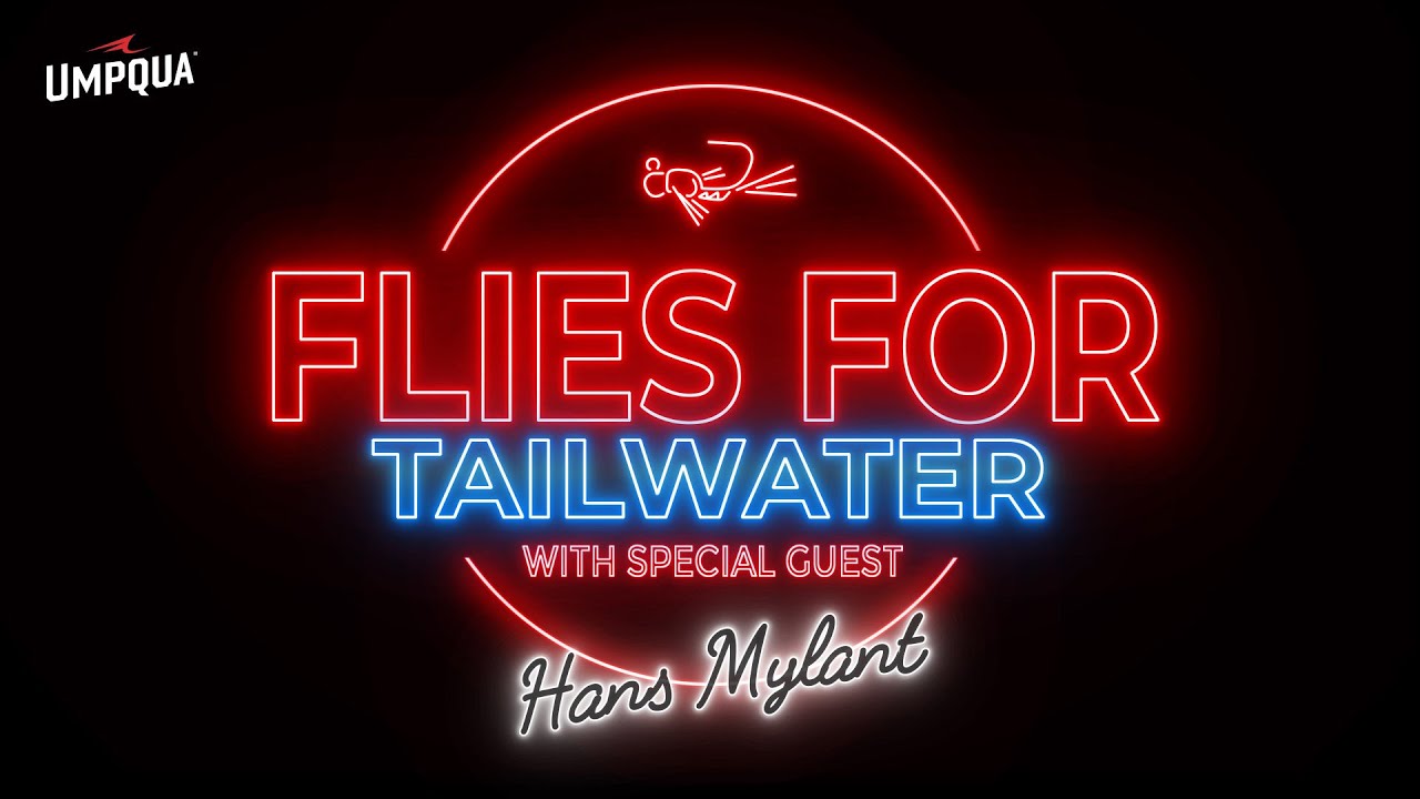 Flies For Tailwater