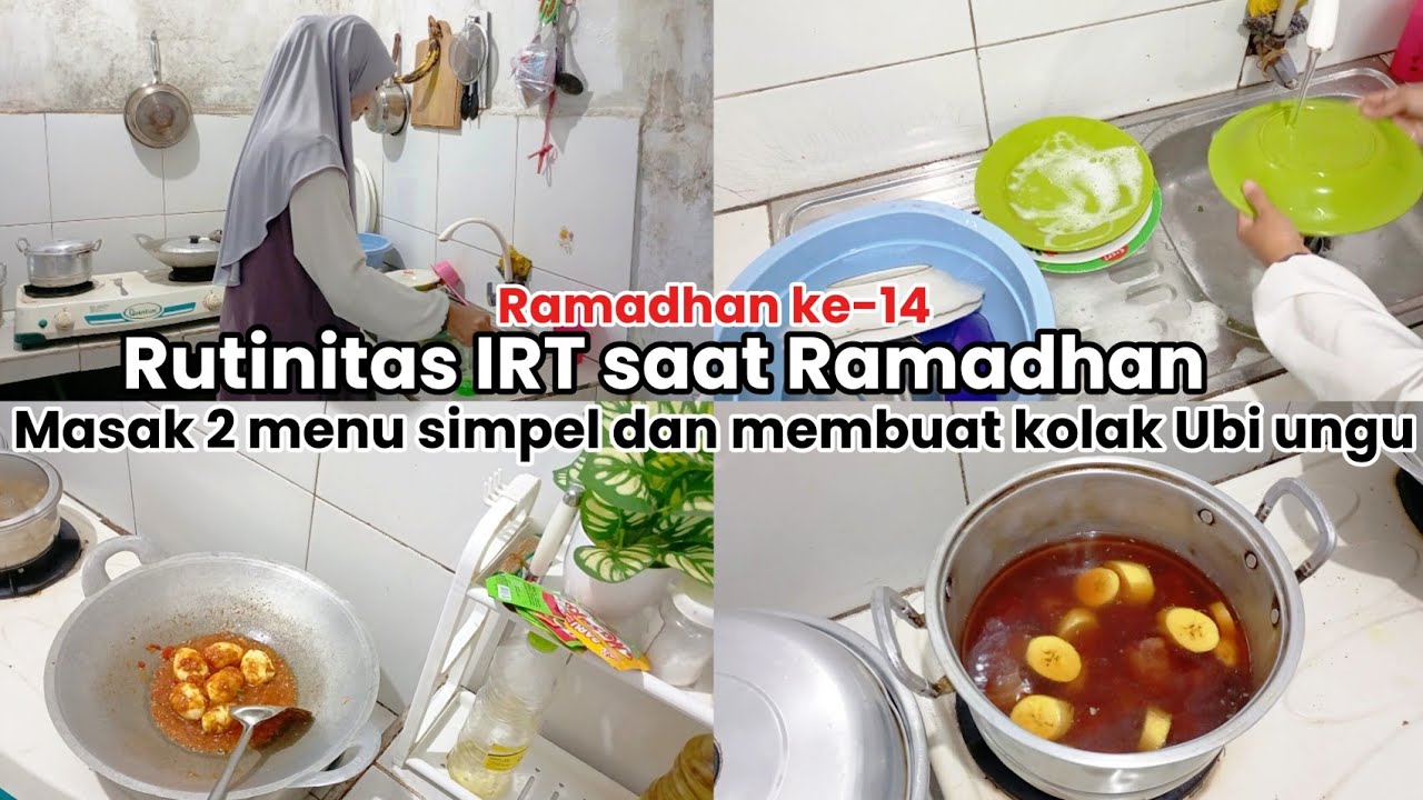 Rutinitas IRT saat Ramadhan | Masak 2 menu simpel untuk sahur, buat kolak sederhana dari Ubi ungu