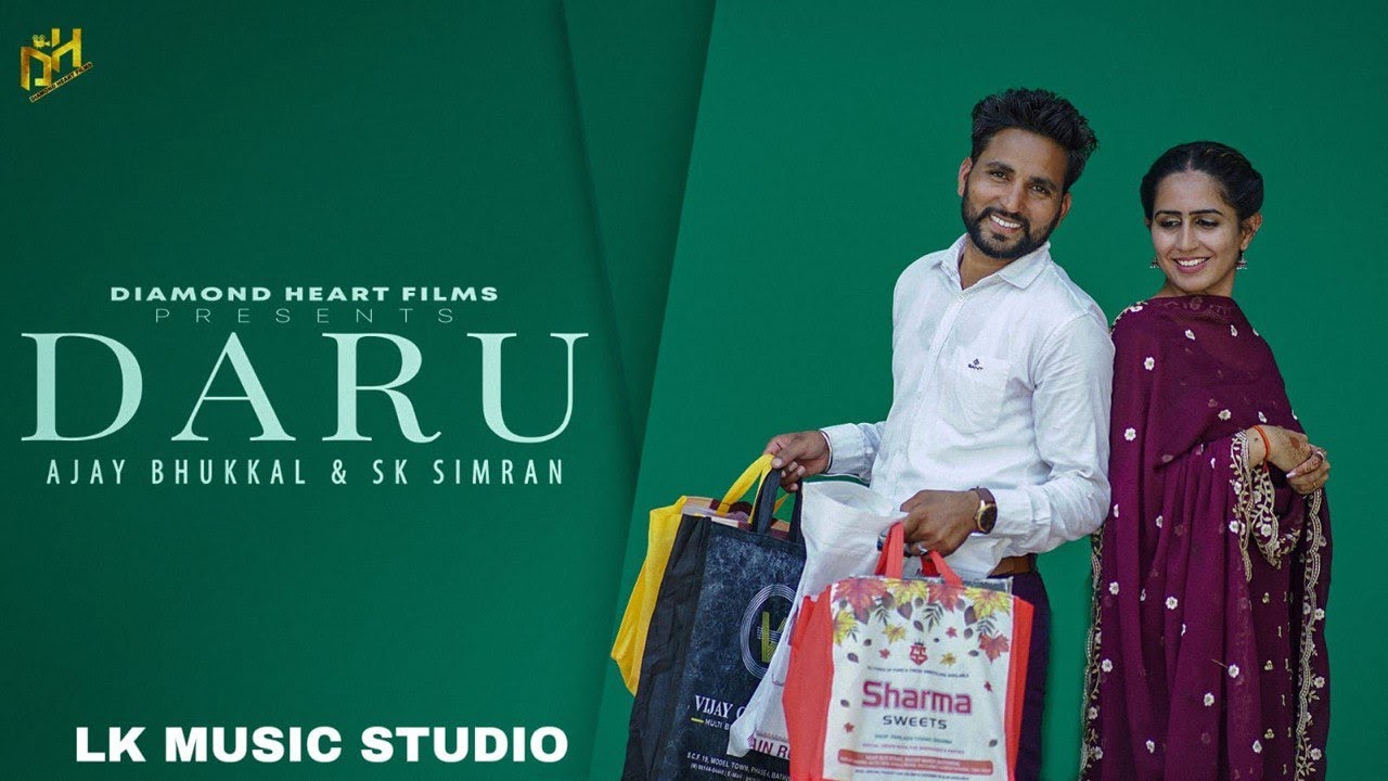 Daru | Ajay Bhukkal | Sk Simran | Rano Kaur | Ranjeet | Lk | Lalli Khatri | Latest Punjabi Song 2022