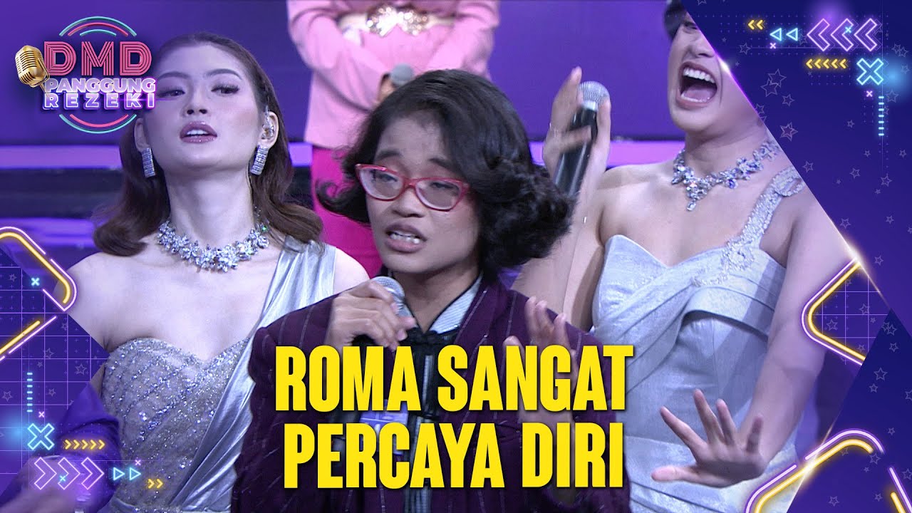 ASIK SENDIRI💃💃 Roma Nyanyi Bikin Semua Ngakak | DMD PANGGUNG REZEKI