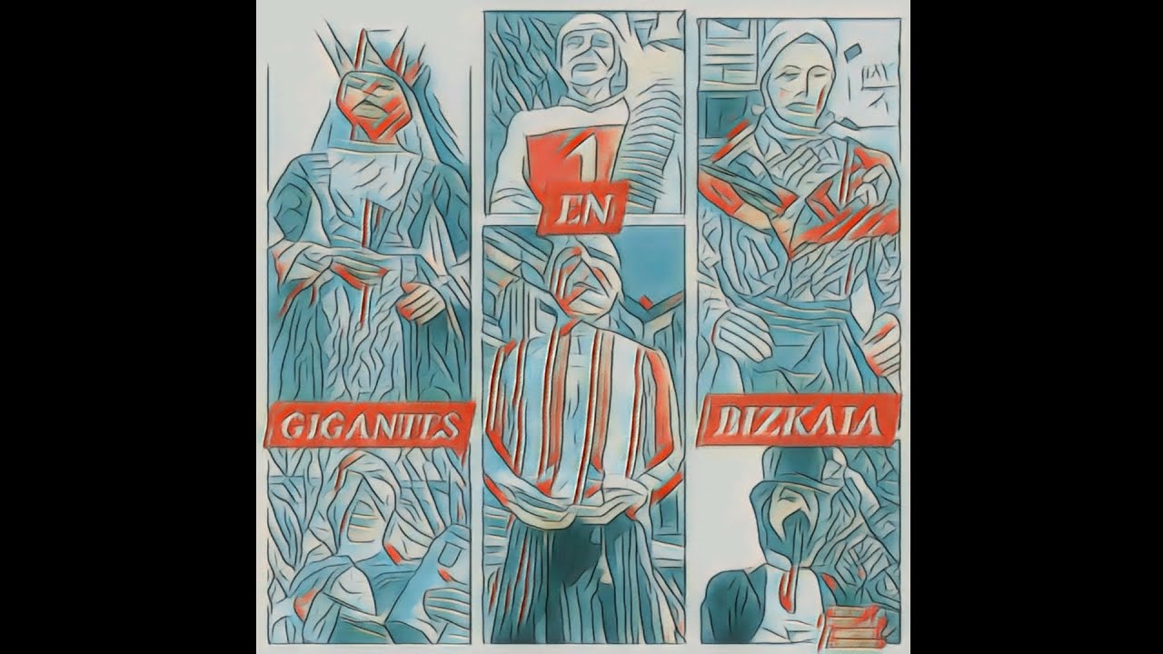 GIGANTES EN BIZKAIA