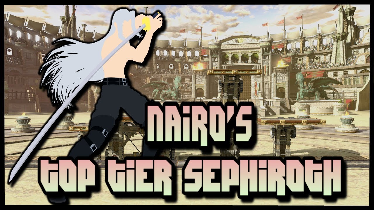 NAIRO'S TOP TIER SEPHIROTH