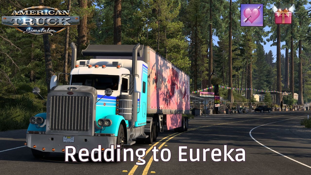 Redding to Eureka - #CupidsExpress - Peterbuilt 389 - #AmericanTruckSimulator