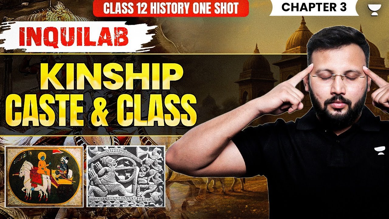 Class 12 History Kinship, Caste and Class One Shot | History का Game Changer One Shot 🔥| Moin Sir