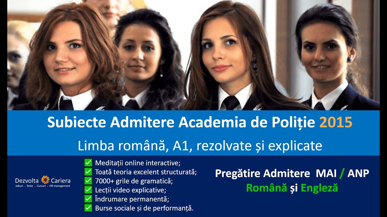 Subiecte de Admitere la Academia de Poliție 2015, limba română, A1, grile rezolvate și explicate