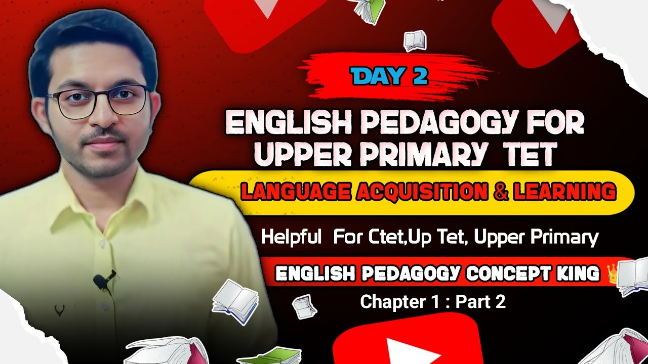 Upper Primary Tet 2026 | English Pedagogy | Language Acquisition and Language Learning |