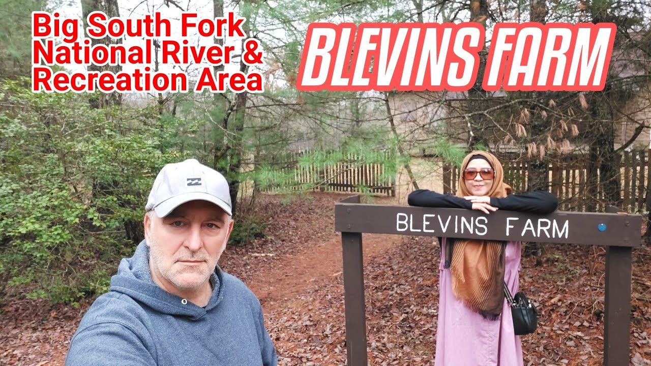 Oscar & Lora Blevins Farms: Preserving History in Big South Fork, Tennessee