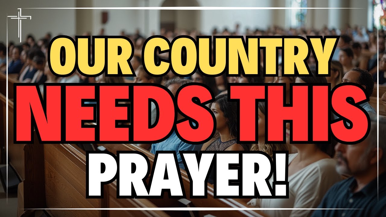 Prayer for Our Country | Let's Lift Our Nation in Hope 🙏