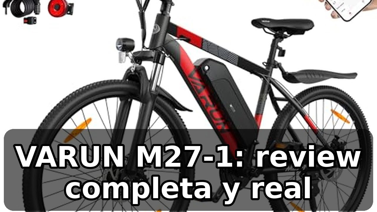 Review completa de la VARUN Bicicleta Eléctrica M27-1: autonomía, app y 21 velocidades