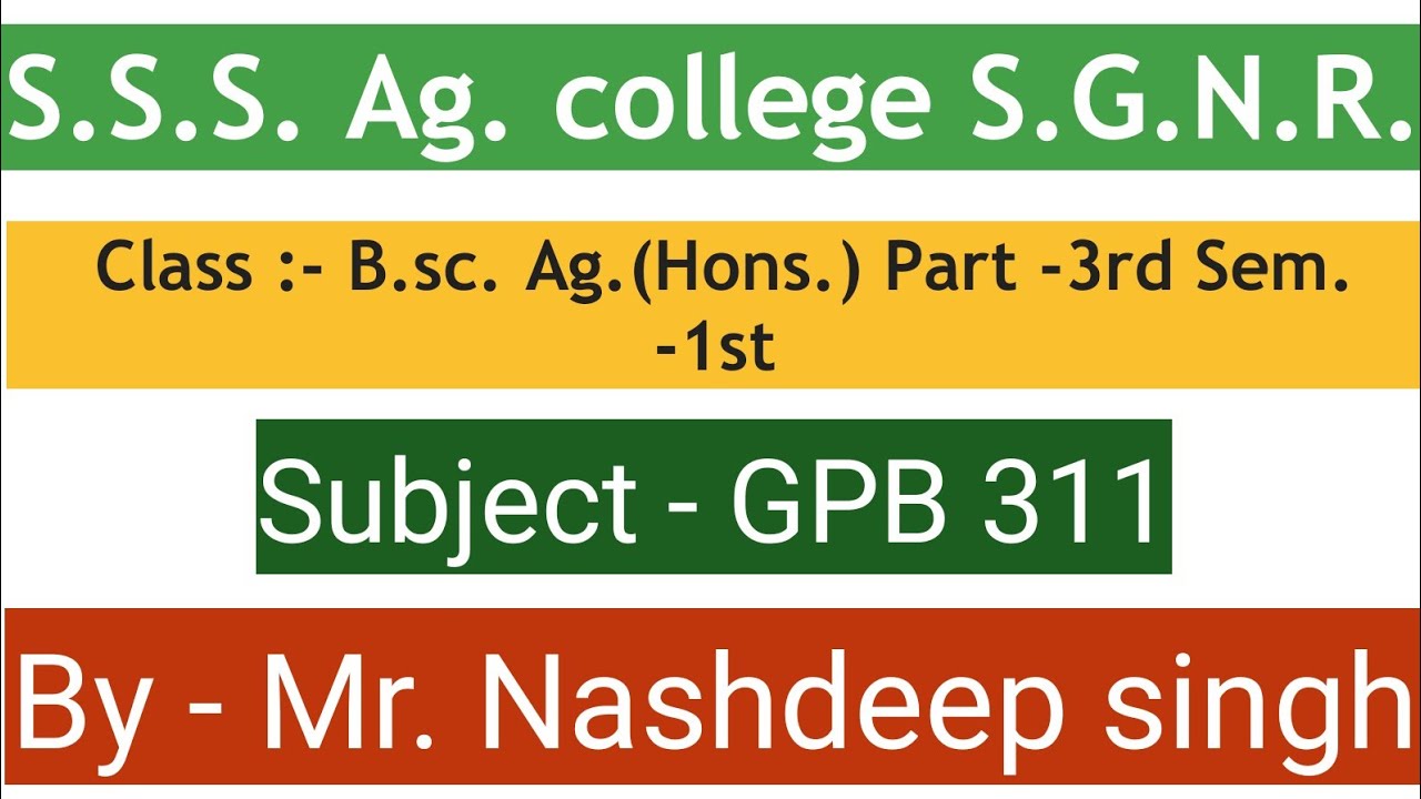 GPB -311 | Crop improvement -1 (Kharif crops) | Bsc Agriculture part 3rd sem 1st | Nashdeep singh