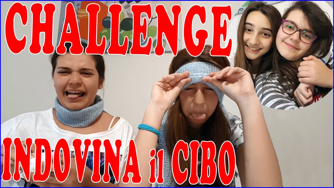 INDOVINA IL CIBO CHALLENGE: Giulia Guerra vs Maria Teresa