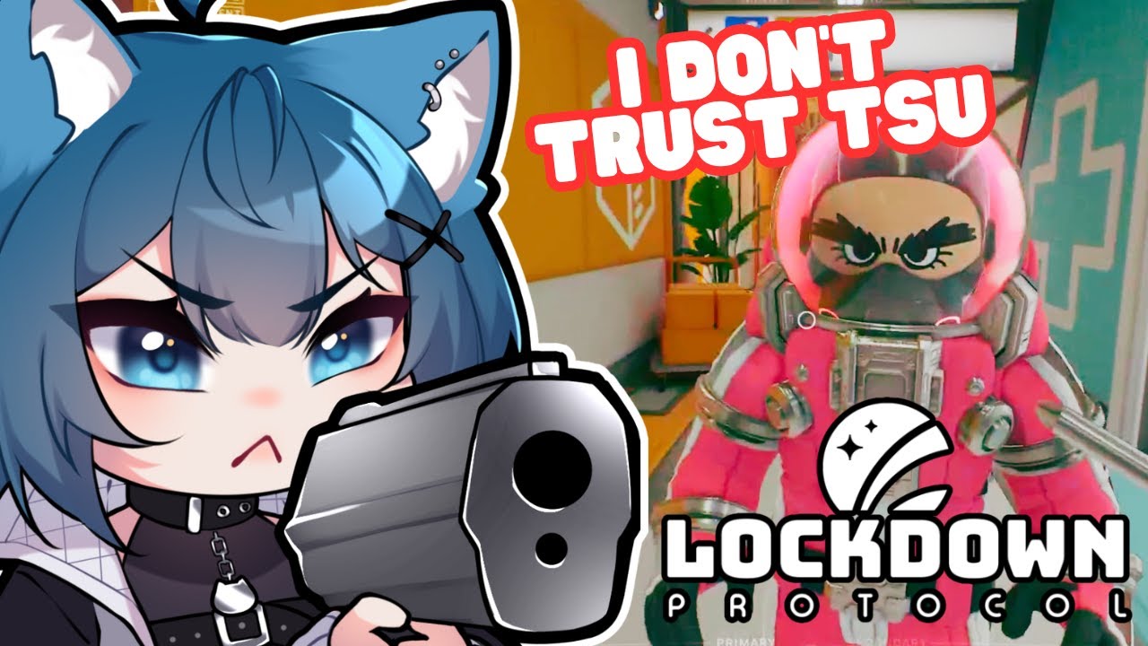 My friends don't trust me after playing this game [LOCKDOWN PROTOCOL]