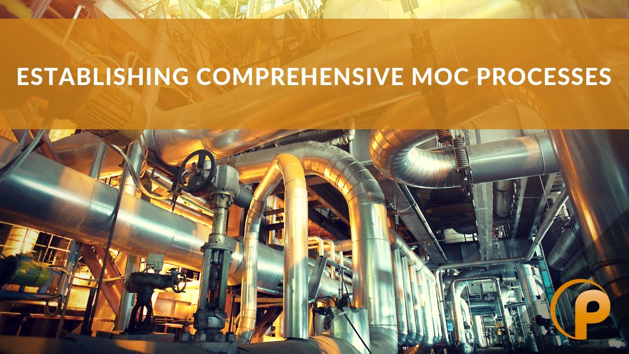 Establishing Comprehensive MOC Processes by Scott Kindy