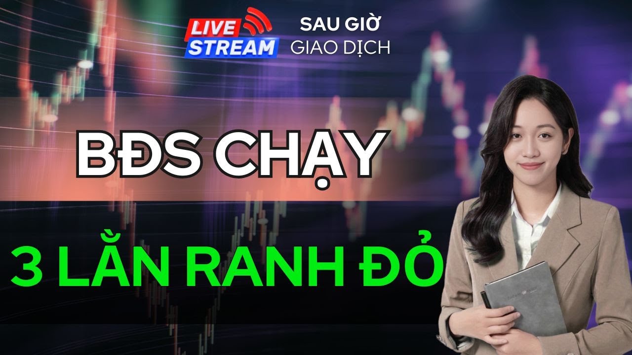 Sau Giờ Giao Dịch 30/01: Bất Động Sản Chạy Vì Ba Lằn Ranh Đỏ