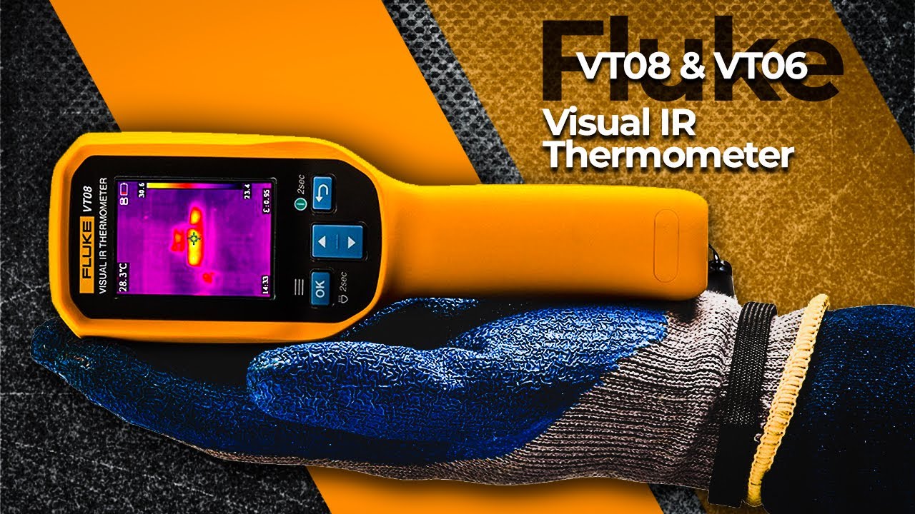 Fluke VT08 & VT06 Visual IR Thermometer